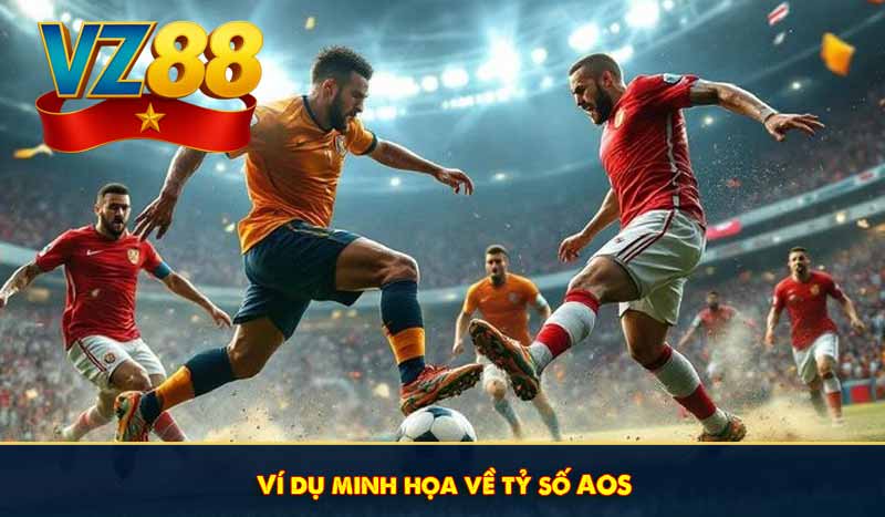 Ví dụ minh họa về tỷ số AOS